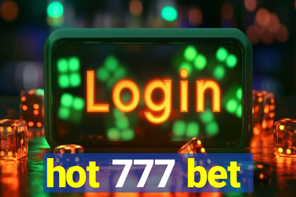 hot 777 bet